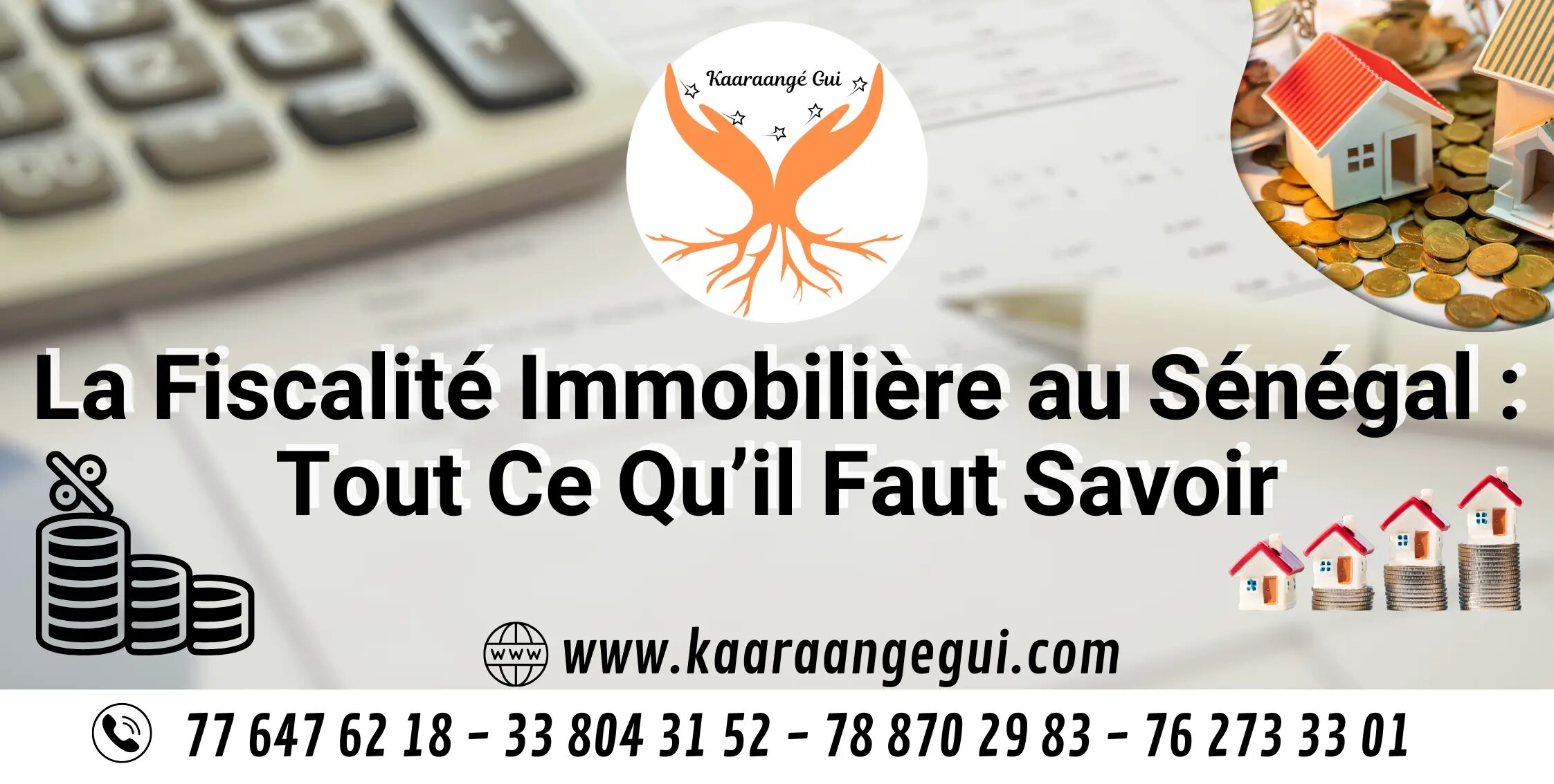 La Fiscalité Immobilière au Sénégal : Tout Ce Qu’il Faut Savoir